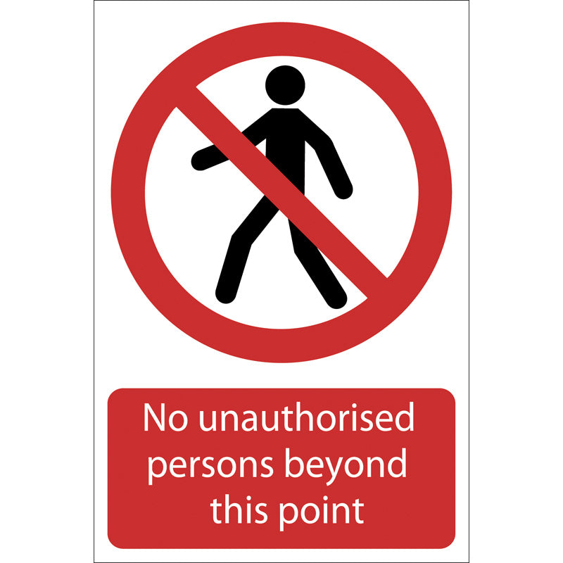 Draper 'No Unauthorised Persons Beyond This Point' Prohibition Sign DRA-72937