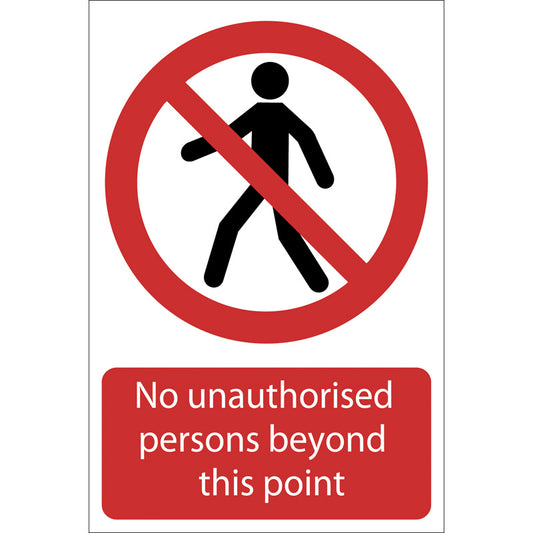 Draper 'No Unauthorised Persons Beyond This Point' Prohibition Sign DRA-72937